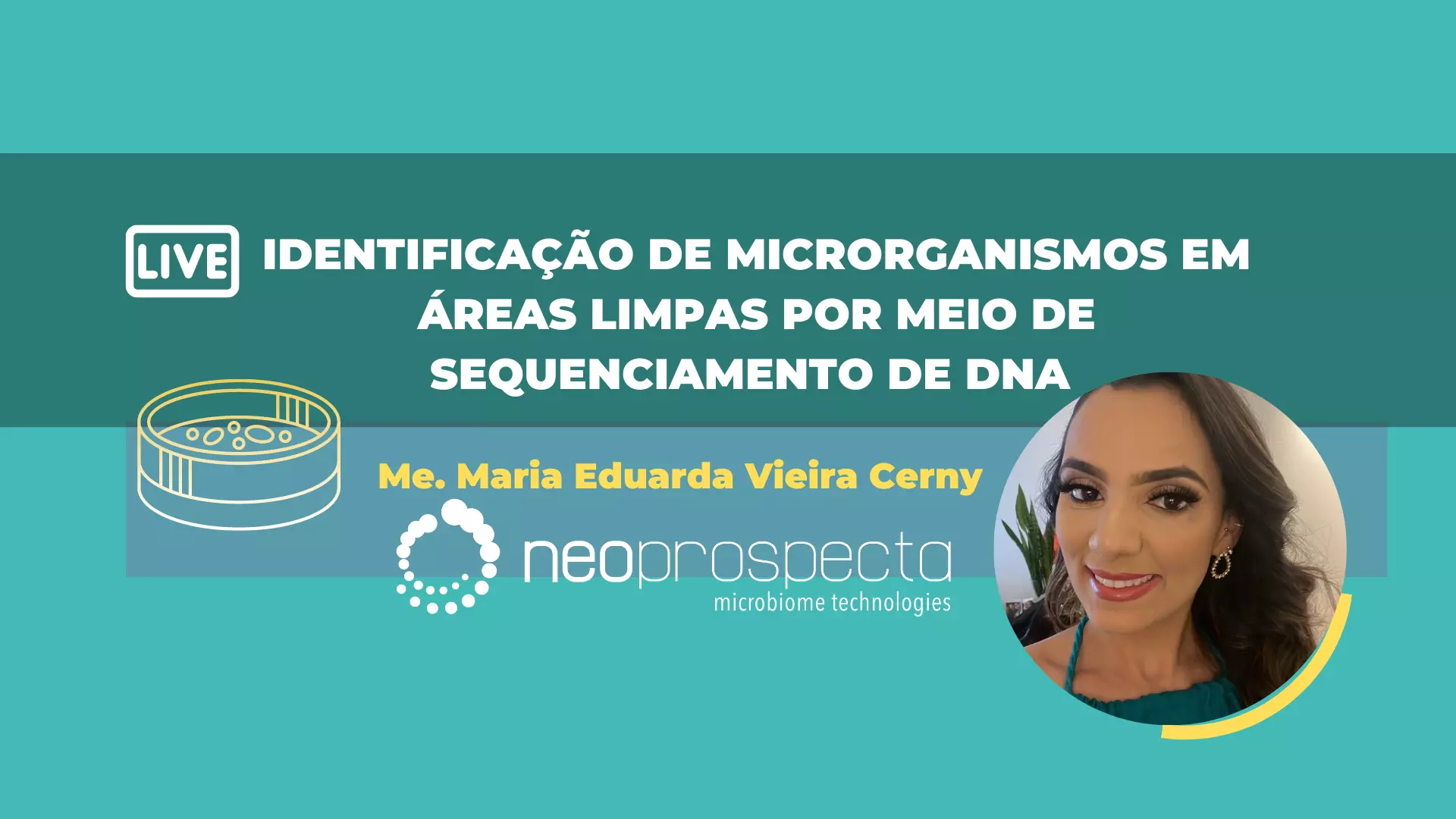 Identificação de microrganismos em áreas limpas por meio de sequenciamento de DNA